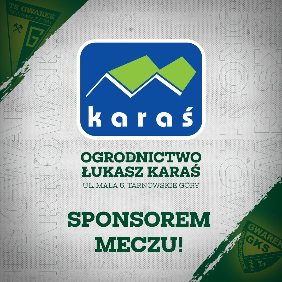 Ogrodnictwo Łukasz Karaś sponsorem meczu!